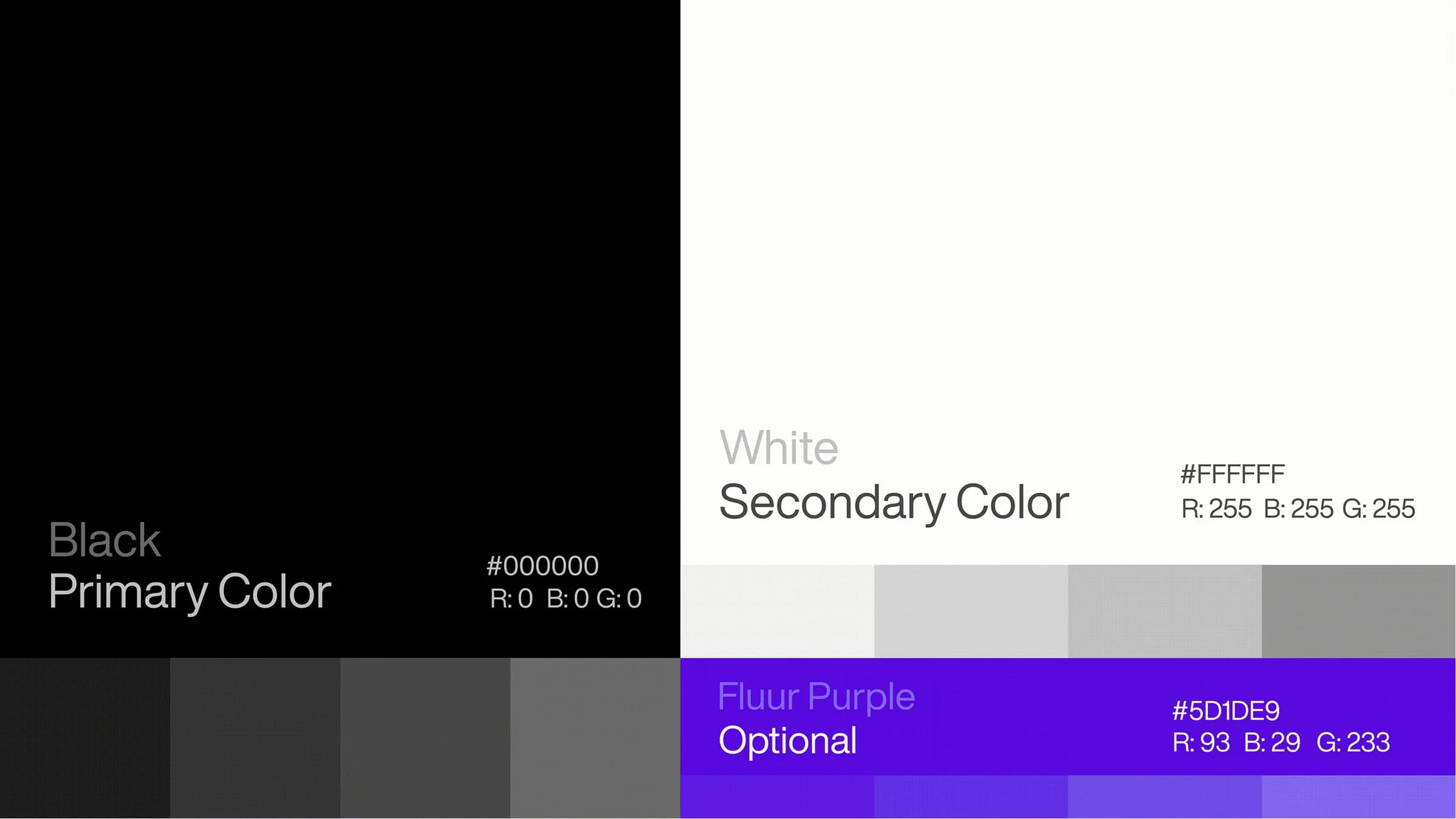 Fluur colours: black, white and Fluur Purple #5D1DE9